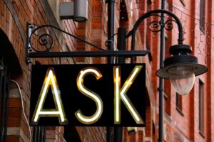 Signs you give up too easily, shop-sign saying ASK